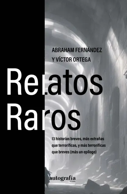 Victor Ortega, Abraham Fernandez - Relatos raros, E-bok. Tillgänglighet: Lägg i varukorg