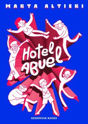 Marta Altieri - Hotel Abuel / Granny Hotel, Häftad