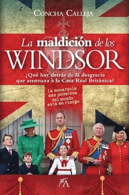 Concha Calleja - Maldición de Los Windsor, La, Häftad