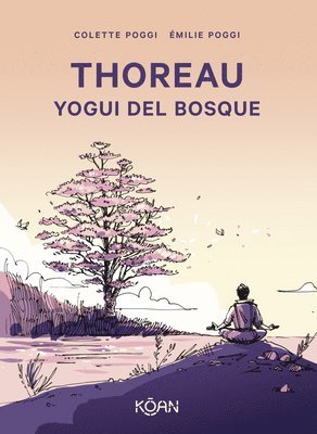 Colette Poggi - Thoreau, Yogui del Bosque, Häftad