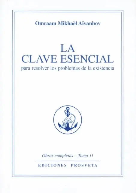 Omraam Mikhael Aivanhov - La clave esencial, E-bok. Tillgänglighet: Lägg i varukorg