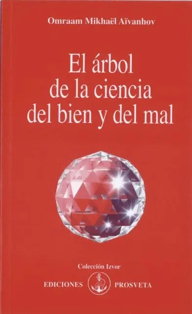 Omraam Mikhael Aivanhov - El árbol de la ciencia del bien y del mal, E-bok. Tillgänglighet: Lägg i varukorg