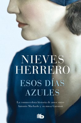 Nieves Herrero - Esos Días Azules / Those Blue Days, Häftad
