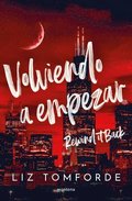 Volviendo a Empezar / Rewind It Back