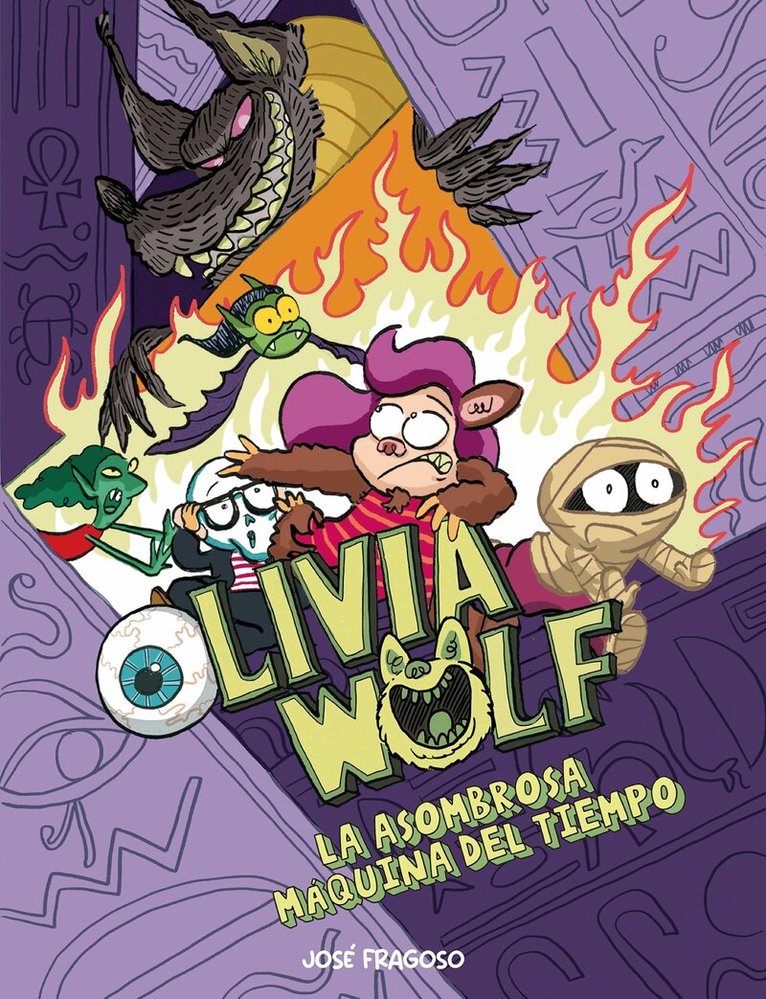Jose Fragoso - Olivia Wolf. La asombrosa mquina del tiempo, Häftad