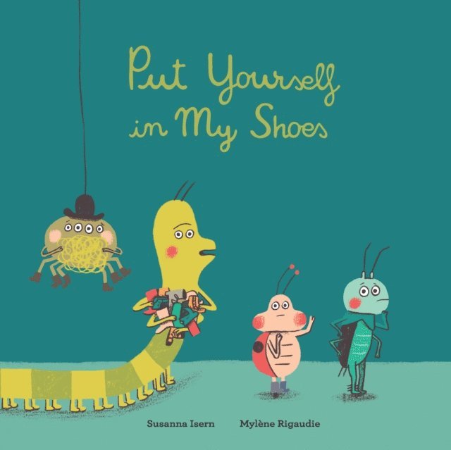 Susanna Isern - Put Yourself in My Shoes, E-bok