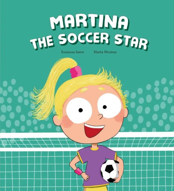Susanna Isern - Martina the Soccer Star, E-bok