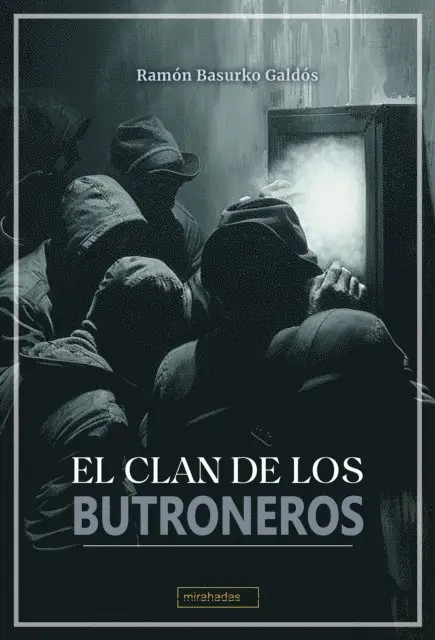 Ramon Basurko Galdos - El clan de los butroneros, E-bok. Tillgänglighet: Lägg i varukorg