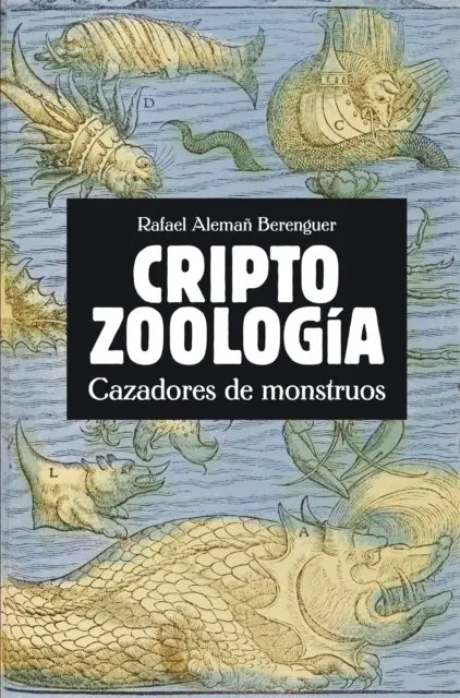 Rafael Aleman Berenguer - Criptozoología, E-bok. Tillgänglighet: Lägg i varukorg