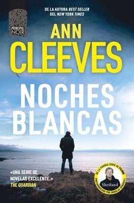 Ann Cleeves - Noches Blancas (Shetland Book 2), Häftad