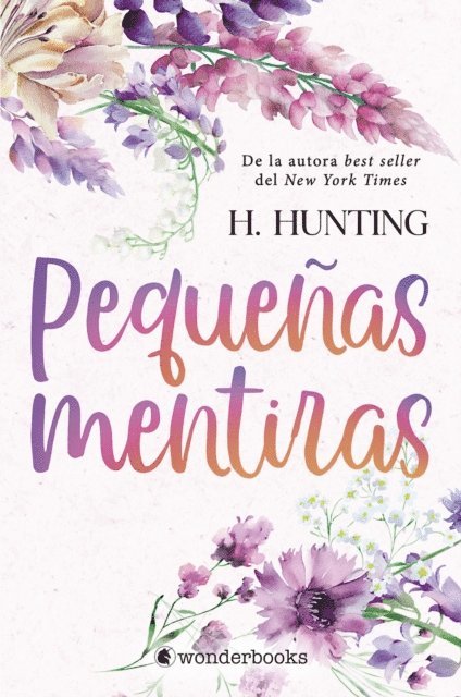 H. Hunting - Pequeñas mentiras, E-bok