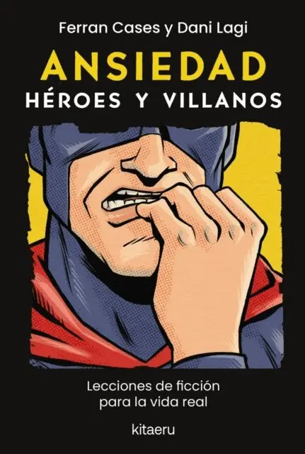 Dani Lagi, Ferran Cases - Ansiedad. Heroes y villanos, E-bok. Tillgänglighet: Lägg i varukorg