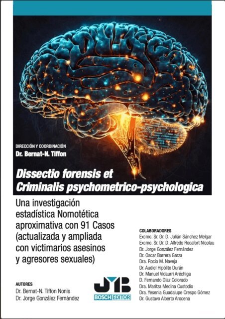 Jorge Gonzalez Fernandez, Bernat-N. Tiffon Nonis - Dissectio forensis et Criminalis psychometrico-psychologica, E-bok. Tillgänglighet: Lägg i varukorg