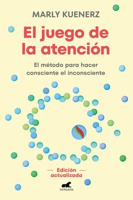 Marly Kuenerz - El Juego de la Atenciã3n/ The Attention Game, Häftad