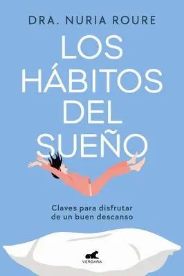 Nuria Roure - Los Hábitos del Sueño / Sleep Habits, Häftad. Tillgänglighet: Lägg i varukorg