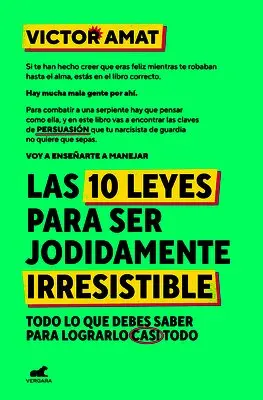 Víctor Amat - Las 10 Leyes Para Ser Jodidamente Irresistible / The 10 Laws of Being Irresistible as Hell, Häftad. Tillgänglighet: Lägg i varukorg