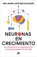 María José Mas Salguero - Neuronas En Crecimiento / Growing Neurons, Häftad