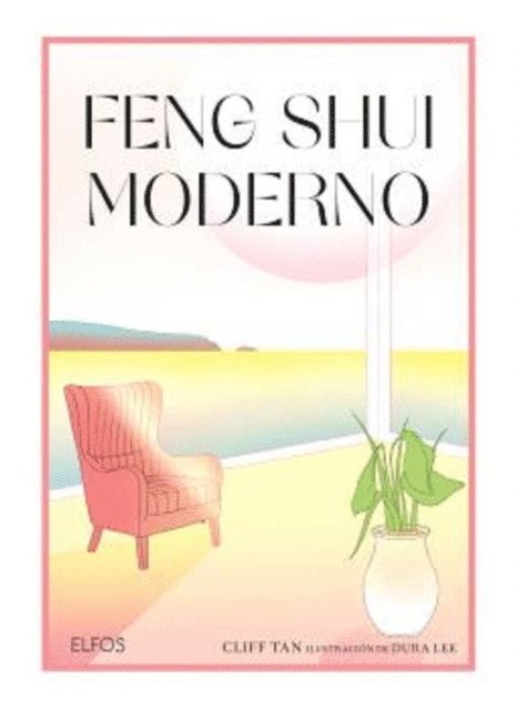 Cliff Tan - Feng Shui moderno, E-bok