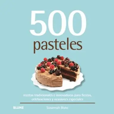 Susannah Blake - 500 Pasteles, E-bok