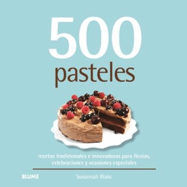 Susannah Blake - 500 Pasteles, E-bok