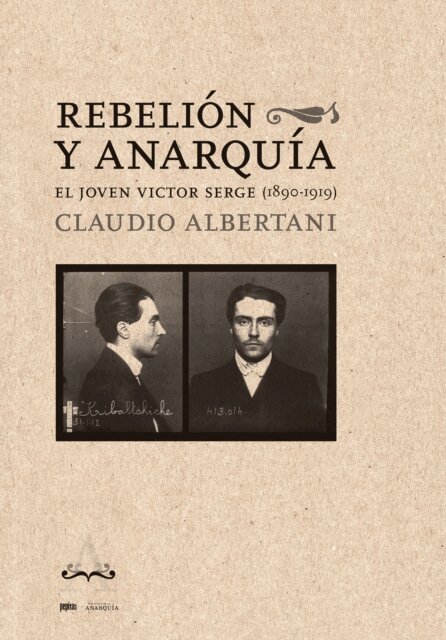 Claudio Albertani - Rebelión y anarquía, E-bok