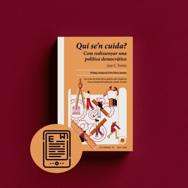 Joan C. Tronto - Qui se'n cuida?, E-bok