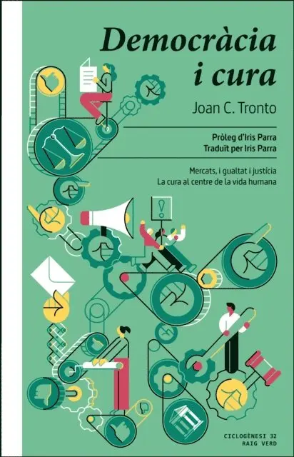 Joan C.Tronto - Democràcia i Cura, E-bok. Tillgänglighet: Lägg i varukorg