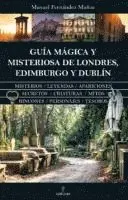 Manuel Fernandez Munoz - Guia Magica Y Misteriosa de Londres, Edimburgo Y Dublin, Häftad. Tillgänglighet: Kommande