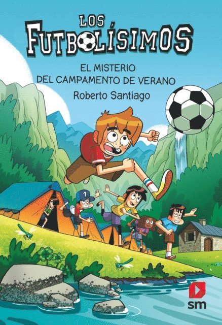 Roberto Santiago - Los Futbolisimos 27: El misterio del campamento de verano, E-bok