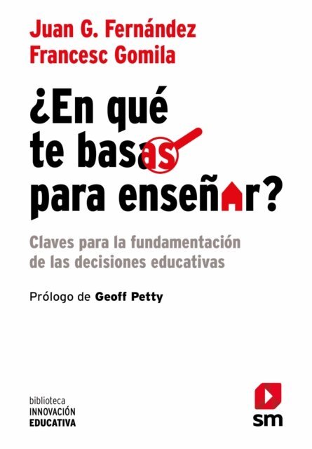 Francesc Gomila, Juan G. Fernandez Fernandez - ¿En qué te basas para enseñar?, E-bok. Tillgänglighet: Lägg i varukorg