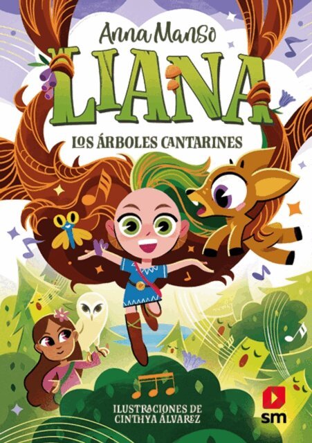 Anna Manso Munne - Liana 2: Los arboles cantarines, E-bok