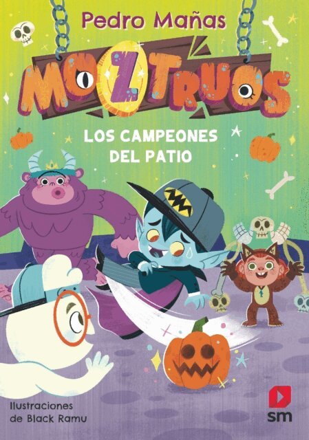 Pedro Manas Romero - Moztruos 9: Los campeones del patio, E-bok