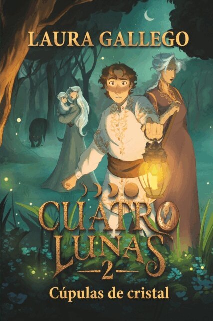 Laura Gallego - Cuatro lunas 2: Cupulas de cristal, E-bok