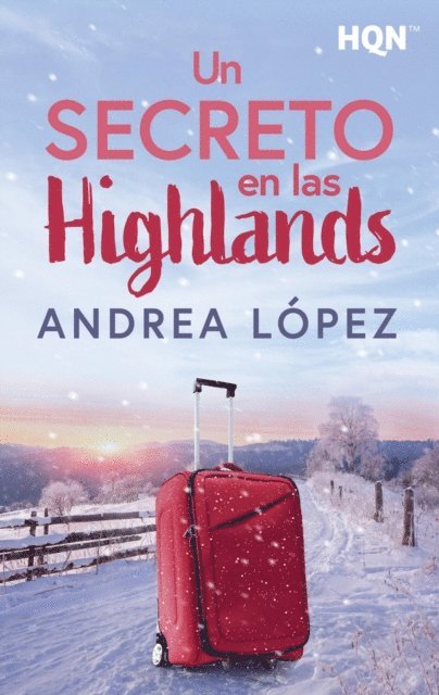 Andrea Lopez - Un secreto en las Highlands, E-bok