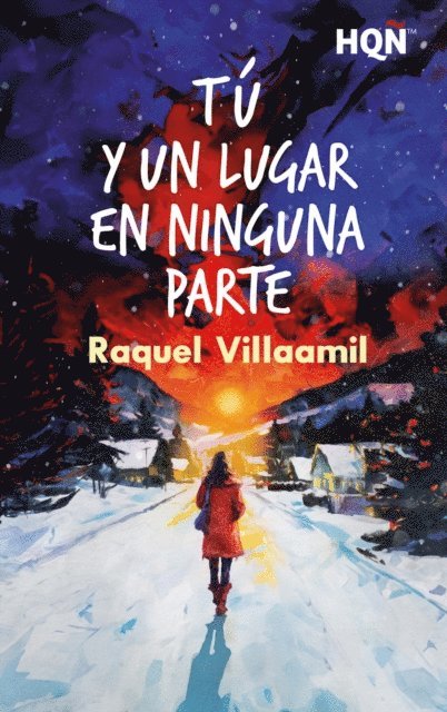 Raquel Villaamil - Tú y un lugar en ninguna parte, E-bok