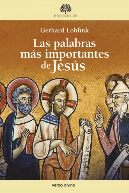 Gerhard Lohfink - Las palabras más importantes de Jesús, E-bok. Tillgänglighet: Lägg i varukorg