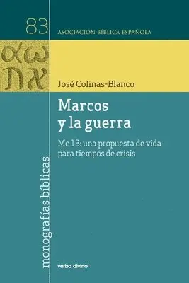 José Colinas Blanco - Marcos y la guerra, Häftad. Tillgänglighet: Lägg i varukorg