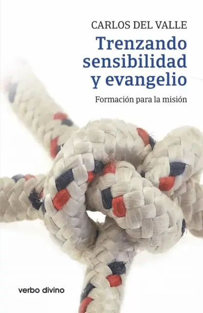 Carlos del Valle Garcia - Trenzando sensibilidad y evangelio, E-bok. Tillgänglighet: Lägg i varukorg