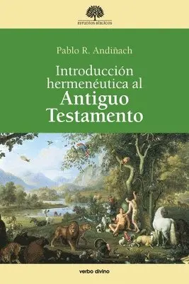 Pablo Rubén Andiñach - Introducción hermenéutica al Antiguo Testamento, Häftad. Tillgänglighet: Lägg i varukorg
