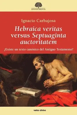 Ignacio Carbajosa Pérez - Hebraica veritas versus Septuaginta auctoritatem, Häftad. Tillgänglighet: Lägg i varukorg