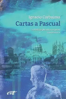 Ignacio Carbajosa Pérez - Cartas a Pascual, Häftad. Tillgänglighet: Lägg i varukorg