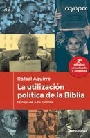 Rafael Aguirre Monasterio - La utilización política de la Biblia, Häftad
