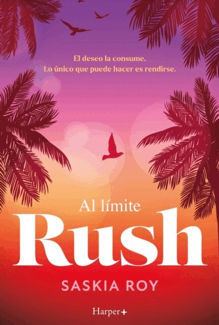 Saskia Roy - Al límite. Rush, E-bok. Tillgänglighet: Lägg i varukorg