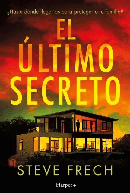 Steve Frech - El último secreto, E-bok