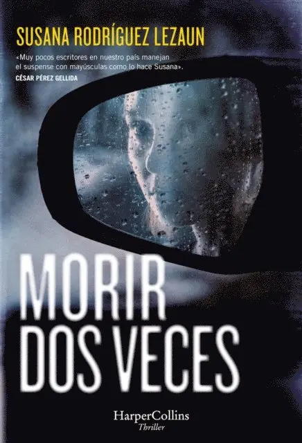 Susana Rodriguez Lezaun - Morir dos veces, E-bok. Tillgänglighet: Lägg i varukorg
