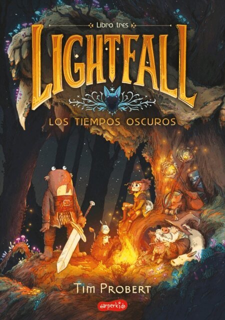 Tim Probert - Lightfall: Los tiempos oscuros (Libro 3), E-bok