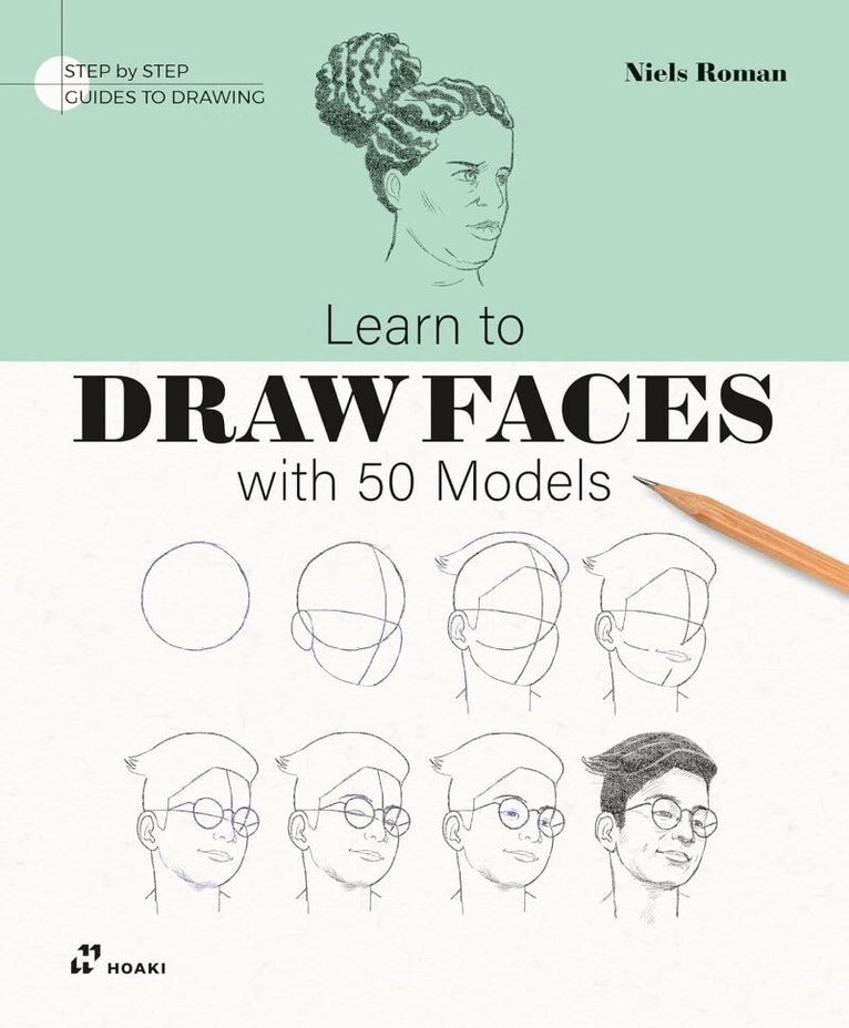 Niels Roman - Learn To Draw Faces with 50 Models, Häftad