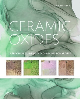Philippe Pirard - Ceramic Oxides, Inbunden