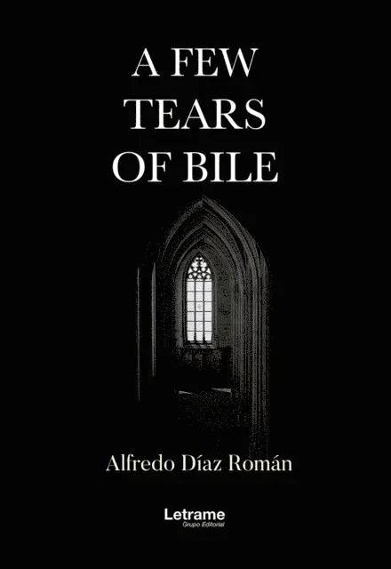 Alfredo Diaz Roman - A few tears of bile, E-bok. Tillgänglighet: Lägg i varukorg