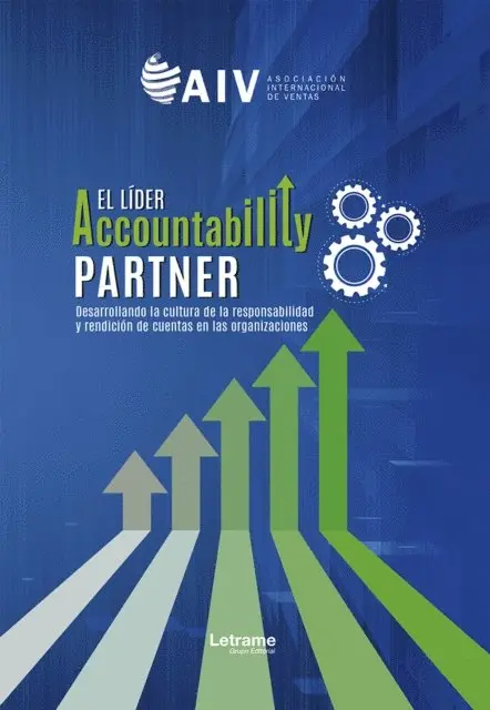 Jose Fernando Pena Hoyos, Manuel Eduardo Arriola Mendoza, Abdelkrim Buri, Charlys Torres, Silena Severini, Freddy Abraham Guevara, Francisco Rafael Fermin Dellan, Alfredo Rivera, Gustavo Yepes Pereira, Luis Miguel Garcia Aragon, Alberto Medina del Rio, Cesar Alexander Lara, Julio Gutierrez - El Líder Accountability Partner, E-bok. Tillgänglighet: Lägg i varukorg